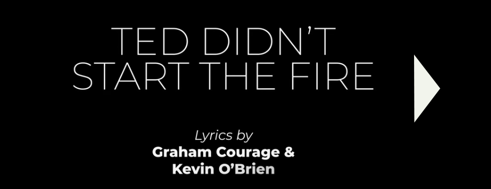 Ted Didn&rsquo;t Start the Fire